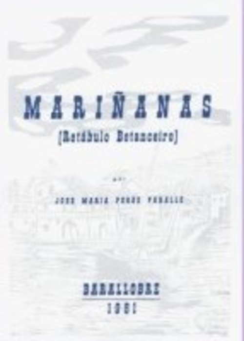 Mariñanas (Retábulo Betanceiro) (Edición facsímile). Pérez Parallé, José María. ISBN: 978-84-612-9882-2